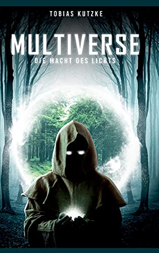 Multiverse: Die Macht des Lichts
