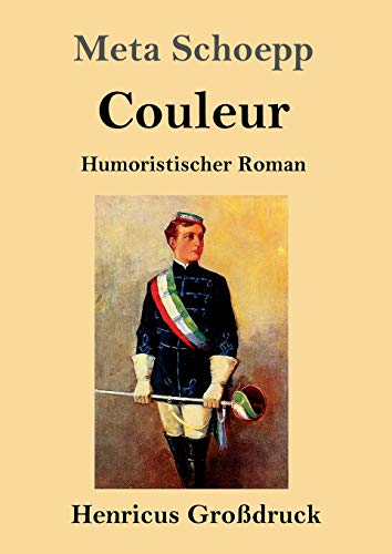 Couleur (Großdruck): Humoristischer Roman