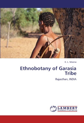 Ethnobotany of Garasia Tribe: Rajasthan, INDIA