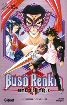 Buso Renkin : arme alchimique. Vol. 2. Fade to black