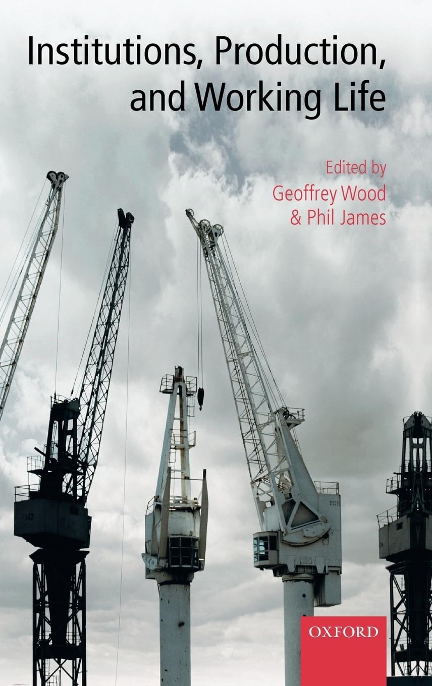 Institutions, Production, and Working Life