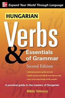 Hungarian Verbs and Essentials of Grammar (Verbs and Essentials of Grammar Series)