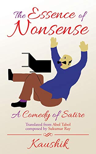 The Essence of Nonsense: A Comedy of Satire