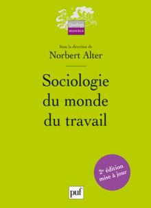 Sociologie du monde du travail