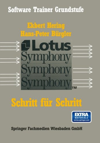 Lotus Symphony: Schritt für Schritt (Software Trainer: Grundstufe) (German Edition)