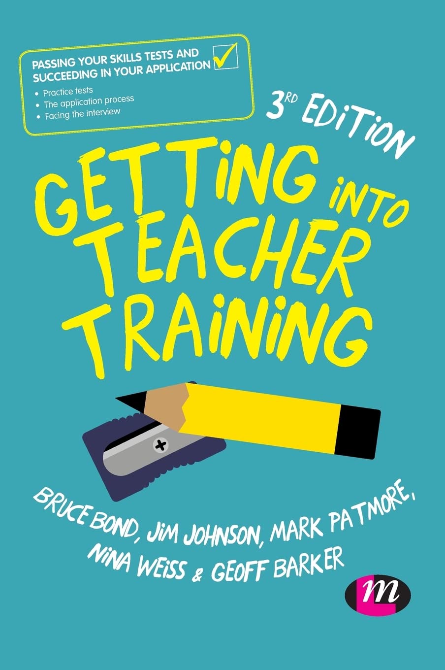 Getting into Teacher Training: Passing your Skills Tests and succeeding in your application