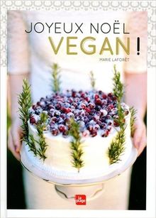 Joyeux Noël vegan !