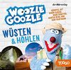 Woozle Goozle - Wüsten & Höhlen: Woozle Goozle (3) (Die Woozle-Goozle-Hörspiele, Band 3)