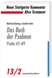 Das Buch der Psalmen: Psalm 42-89