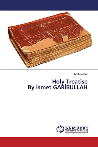 Holy Treatise By ¿smet GAR¿BULLAH