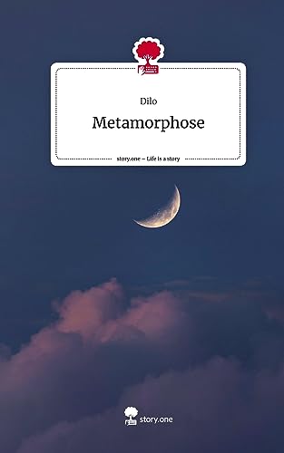 Metamorphose. Life is a Story - story.one