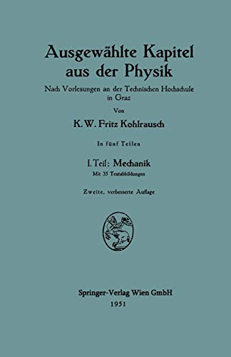 Ausgewählte Kapitel aus der Physik: Nach Vorlesungen an der Technischen Hochschule in Graz (German Edition)