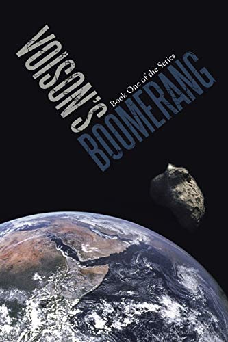 Voison’s Boomerang: Book One of the Series