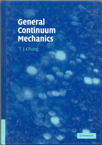 General Continuum Mechanics