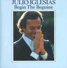 Begin the Beguine von Iglesias,Julio | CD | Zustand gut