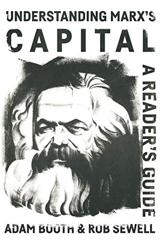 Understanding Marx's Capital: A Reader's Guide