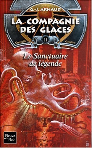 Le Sanctuaire De Légende (cie Des Glaces)