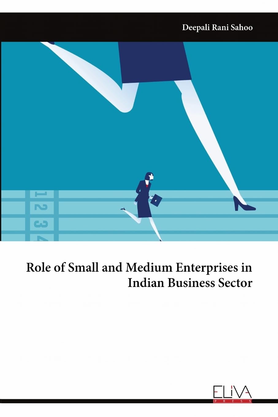 Role of Small and Medium Enterprises in Indian Business Sector