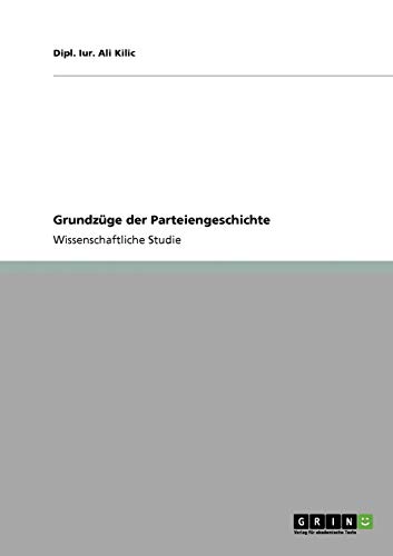 Grundzüge der Parteiengeschichte