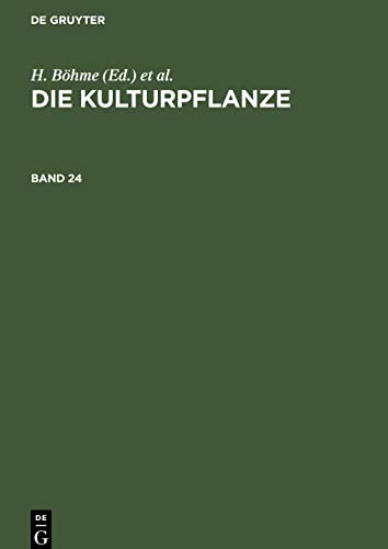 Die Kulturpflanze, Band 24, Die Kulturpflanze Band 24