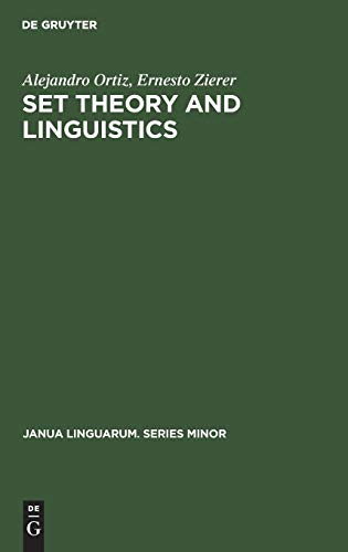 Set theory and linguistics (Janua Linguarum. Series Minor, 70)