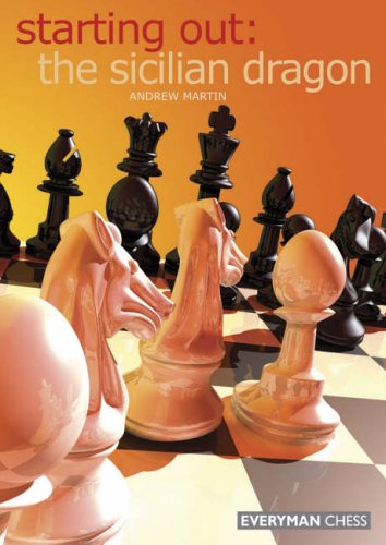 Andrew Martin Starting Out, The Sicilian Dragon
