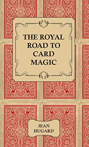 Jean Hugard The Royal Road To Card Magic