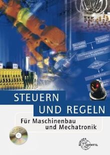 Steuern und Regeln für Maschinenbau und Mechatronik