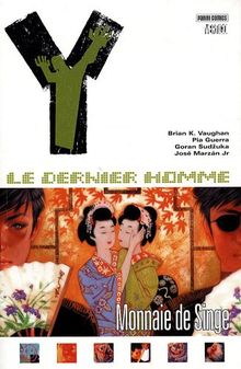 Y le dernier homme. Vol. 8. Monnaie de singe