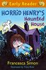 Horrid Henry's Haunted House: Book 28 (Horrid Henry Early Reader, Band 28)