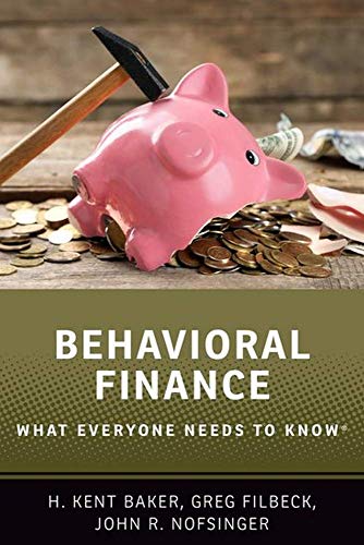 Baker, H. Kent Baker, H, Behavioral Finance, What Everyone Needs To Know(r)