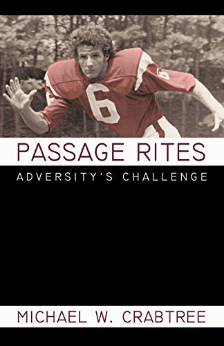 Passage Rites: Adversity's Challenge