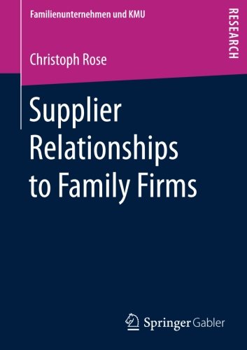 Supplier Relationships to Family Firms (Familienunternehmen und KMU)