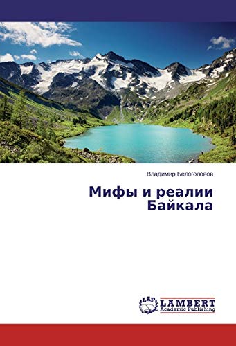 Belogolovov, V: Mify i realii Bajkala