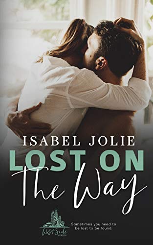 Lost on the Way (West Side, Band 4)