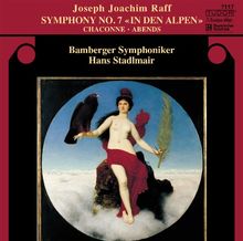 Joseph Joachim Raff - Symphonie Nr. 7 "In den Alpen" op. 201