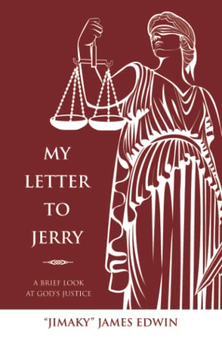 My Letter to Jerry: A Brief Look at God’s Justice