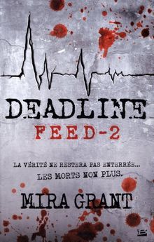 Feed. Vol. 2. Deadline