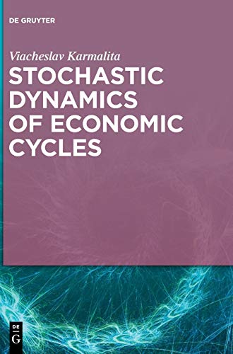 Stochastic Dynamics of Economic Cycles