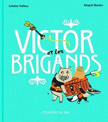 Victor et les brigands