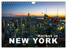 Herbst in New York (Wandkalender 2023 DIN A4 quer), Calvendo Monatskalender