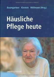 Häusliche Pflege heute: Handbuch und Nachschlagewerk | Buch | Zustand gut