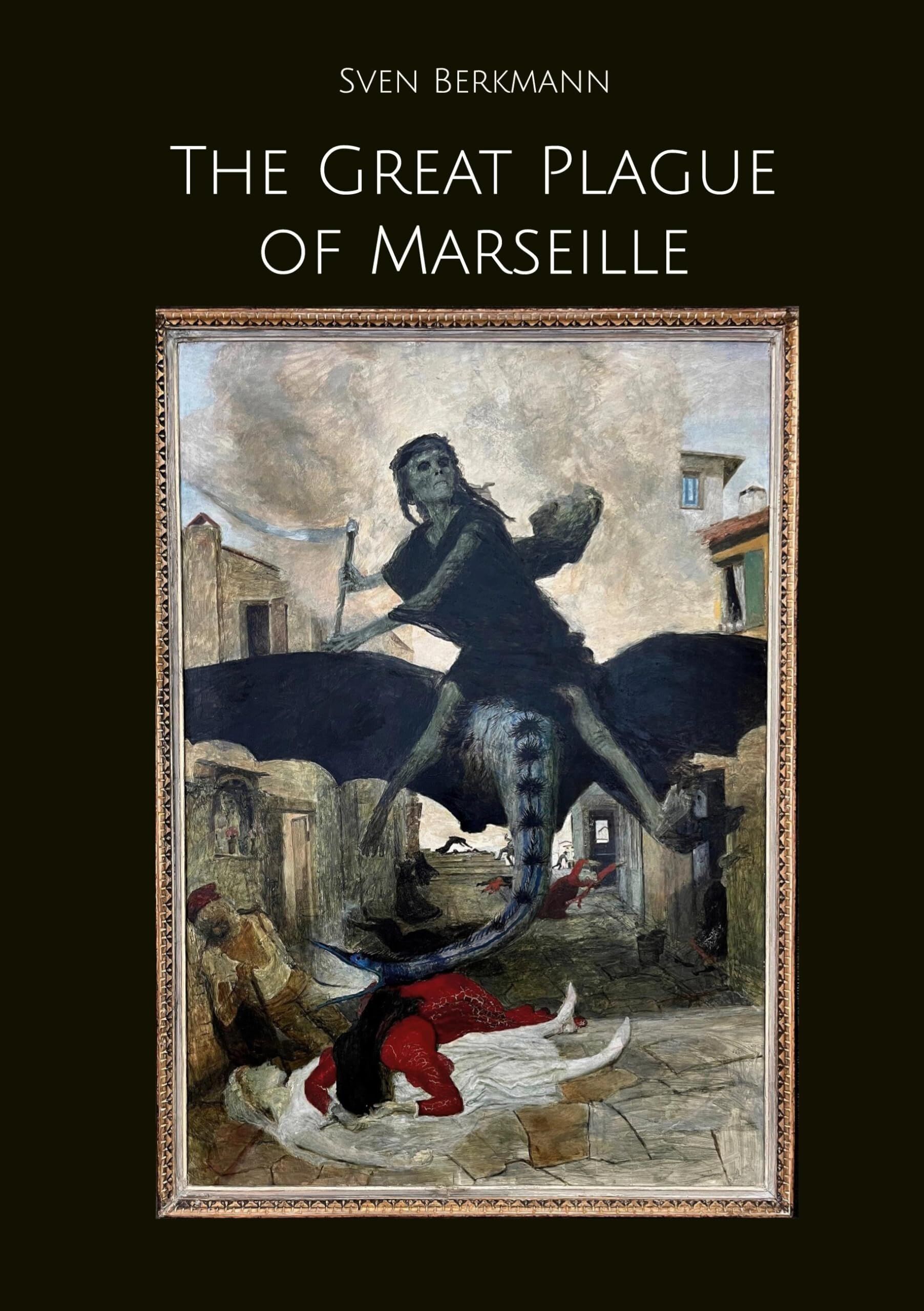 The Great Plague of Marseille