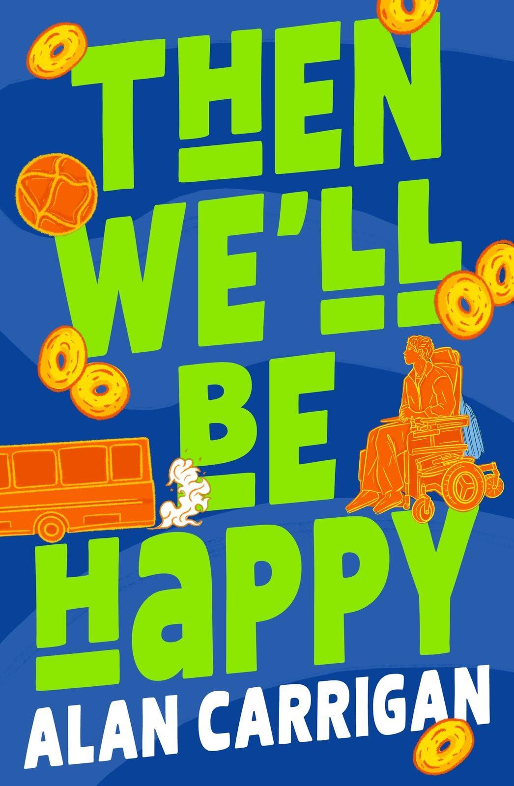 Then We'll Be Happy - Neuware