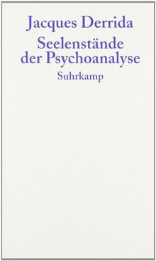 Seelenstände der Psychoanalyse: Das Unmögliche jenseits einer souveränen Grausamkeit