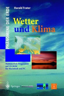 Wetter und Klima (Phänomene der Erde)