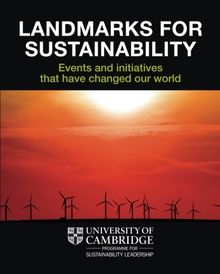 Landmarks for Sustainability: Events and Initiatives that have Changed our World