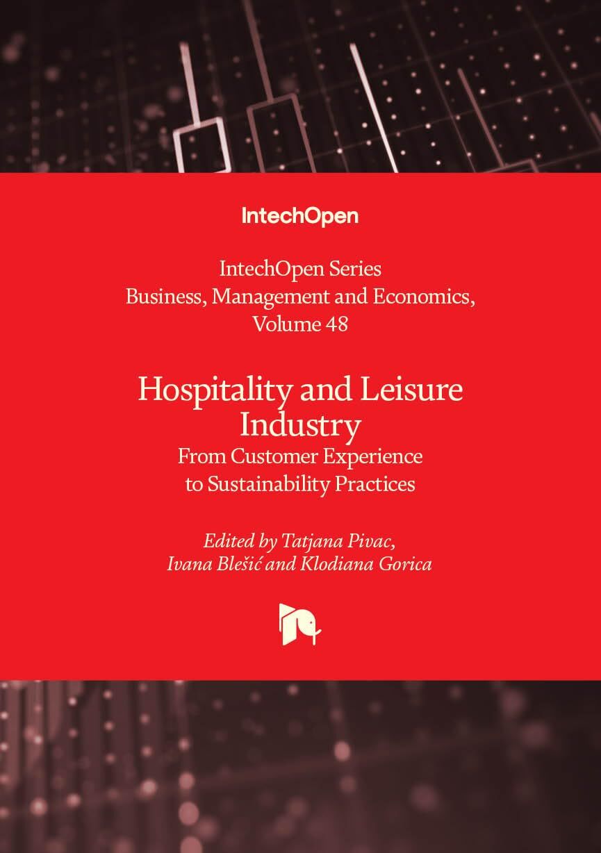 Hospitality and Leisure Industry - From Customer Experience to Sustainability Practices