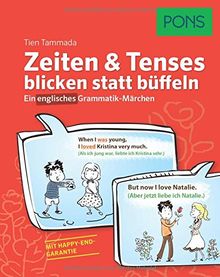 PONS Zeiten & Tenses blicken statt büffeln: Ein englisches Grammatik-Märchen