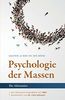 Gustave Le Bon an der Börse: Die Psychologie der Massen für Aktionäre